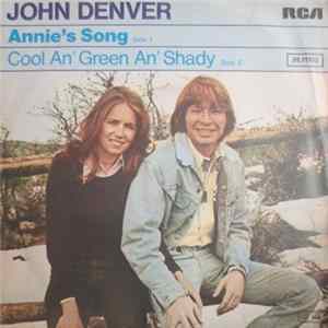 John Denver - Annie's Song / Cool An' Green An' Shady mp3