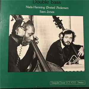 Niels-Henning Ørsted Pedersen / Sam Jones - Double Bass mp3