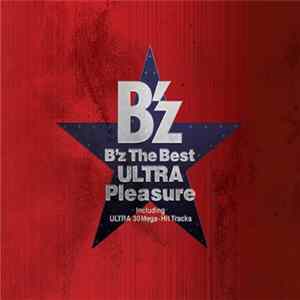 B'z - B'z The Best Ultra Pleasure mp3