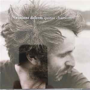 Vincent Delerm - Quinze Chansons mp3