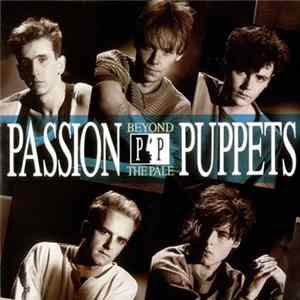 Passion Puppets - Beyond The Pale mp3