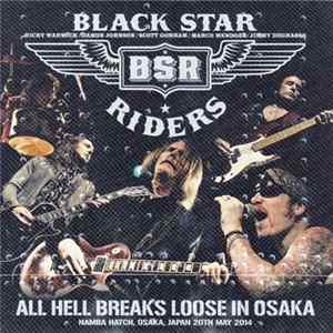 Black Star Riders - All Hell Breaks Loose In Osaka mp3