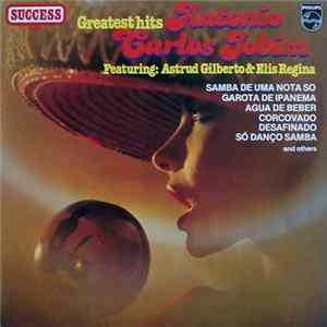 Antonio Carlos Jobim Featuring Astrud Gilberto & Elis Regina - Greatest Hits mp3