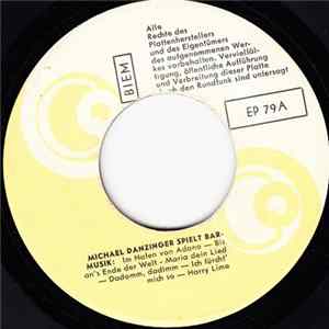 Michael Danzinger - Michael Danzinger Spielt Barmusik mp3
