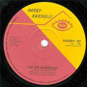 Harry Kakoulli - I'm On A Rocket mp3