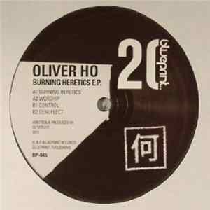 Oliver Ho - Burning Heretics E.P. mp3