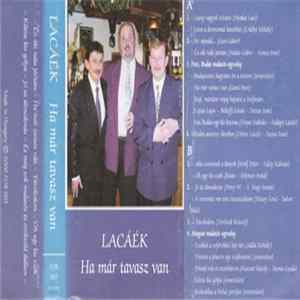 Lacáék - Ha Már Tavasz Van mp3