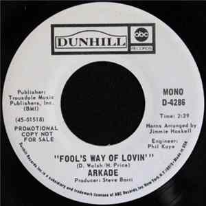 Arkade - Fool's Way Of Lovin' mp3