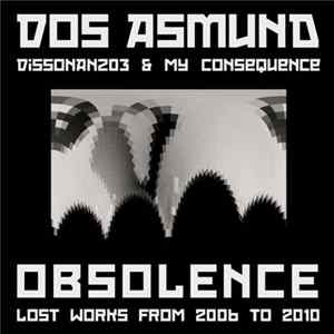 Dos Asmund - Obsolence (Lost Works From 2006 To 2010) mp3
