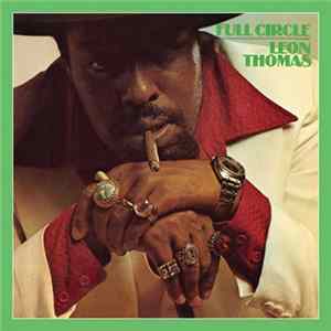 Leon Thomas - Full Circle mp3