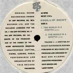 Phillip Bent - The World Is A Ghetto mp3