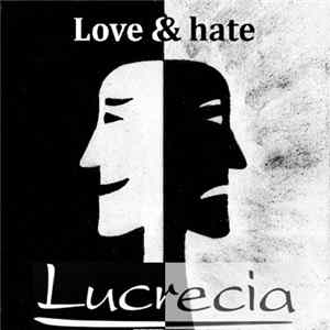 Lucrecia - Love & Hate mp3