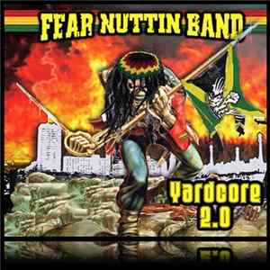 Fear Nuttin Band - Yardcore 2.0 mp3