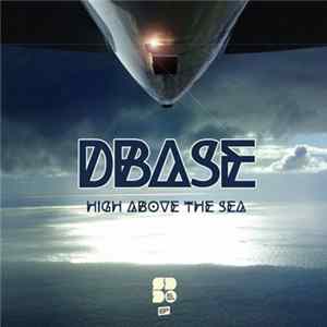 dBase - High Above The Sea mp3