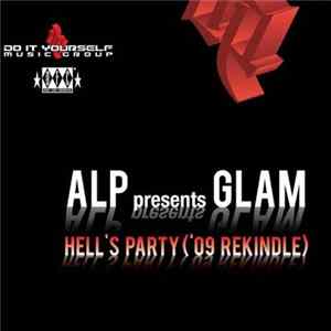 ALP presents Glam - Hell's Party ('09 Rekindle) mp3