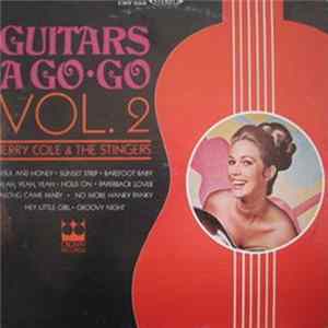 Jerry Cole & The Stingers - Guitars A Go Go Vol. 2 mp3