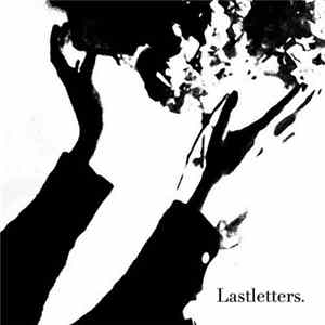 Lastletters - From Her And Here mp3