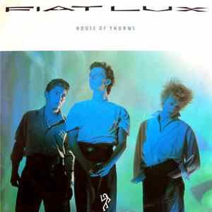Fiat Lux - House Of Thorns mp3