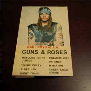 Guns & Roses - Bad Boys Of L.A. mp3