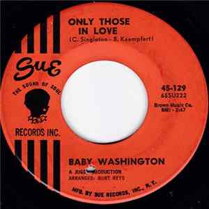 Baby Washington - Only Those In Love / The Ballad Of Bobby Dawn mp3