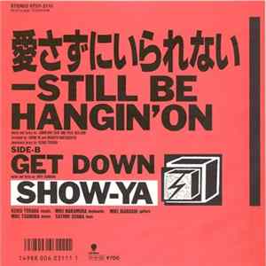 Show-Ya - 愛さずにいられない - Still Be Hangin' On mp3