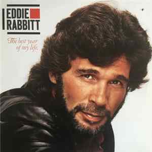 Eddie Rabbitt - The Best Year Of My Life mp3