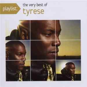 Tyrese - Playlist: The Very Best Of Tyrese mp3