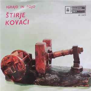 Štirje Kovači - Igrajo In Pojo mp3