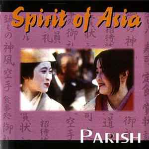 Parish - Spirit of Asia mp3