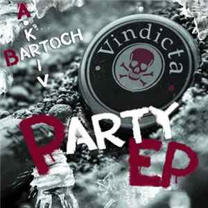 Bartoch & A-Kriv - Party EP mp3