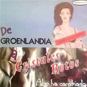 Groenlandia - De Groenlandia A Cristales Rotos mp3