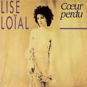 Lise Loïal - Cœur Perdu mp3