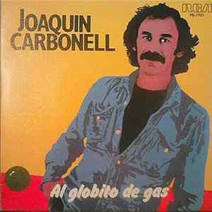 Joaquín Carbonell - Al globito de gas mp3