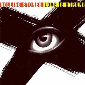 Rolling Stones - Love Is Strong mp3