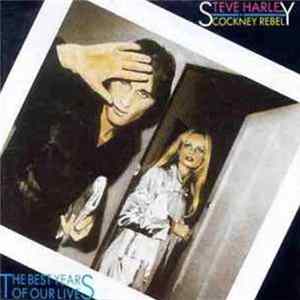 Steve Harley And Cockney Rebel - The Best Years Of Our Lives mp3