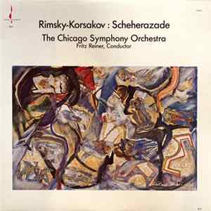 Rimsky-Korsakoff / Fritz Reiner / Chicago Symphony Orchestra - Scheherazade mp3