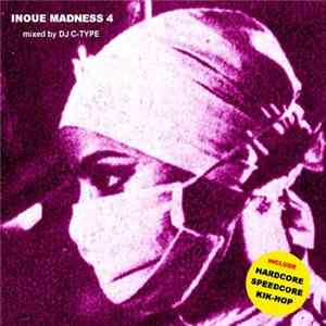 DJ C-Type - Inoue Madness 4 mp3