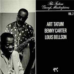 Art Tatum / Benny Carter / Louis Bellson - The Tatum Group Masterpieces Vol. 2 mp3
