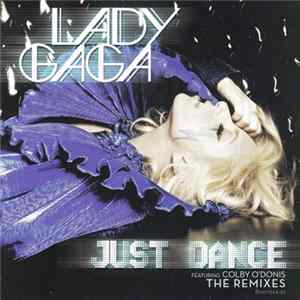 Lady Gaga Featuring Colby O'Donis - Just Dance (The Remixes) mp3