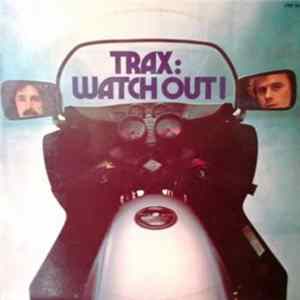 Trax - Watch Out mp3
