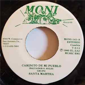 Grupo Santa Martha - Caminito De Mi Pueblo mp3