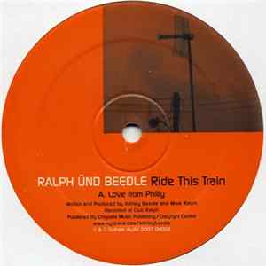 Ralph Ünd Beedle - Ride This Train mp3