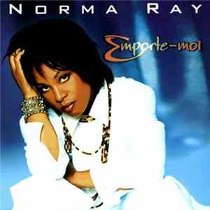 Norma Ray - Emporte-Moi mp3