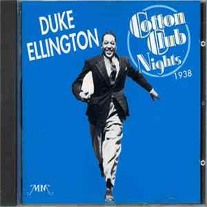 Duke Ellington - Cotton Club Nights 1938 mp3