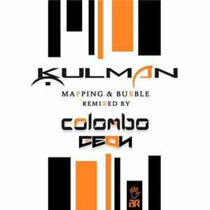 Kulman - Mapping & Bubble (Remixes) mp3