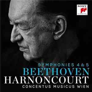 Nikolaus Harnoncourt, Concentus Musicus Wien - Ludwig van Beethoven: Symphonien Nr.4 & 5 (180g) mp3