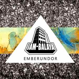 Jam Balaya - Emberundor mp3