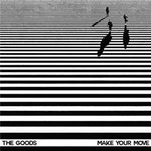 The Goods - Make Your Move mp3