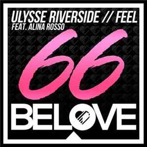 Ulysse Riverside Feat. Alina Rosso - Feel mp3