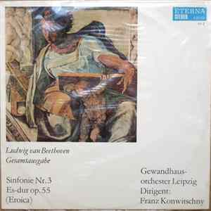 Ludwig van Beethoven, Gewandhausorchester Leipzig, Franz Konwitschny - Sinfonie Nr. 3 Es-dur Op. 55 (Eroica) mp3